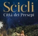 Natale è...il programma del comune di Scicli, con la collaborazione con la Proloco per Natale/Capodanno 2022/2023